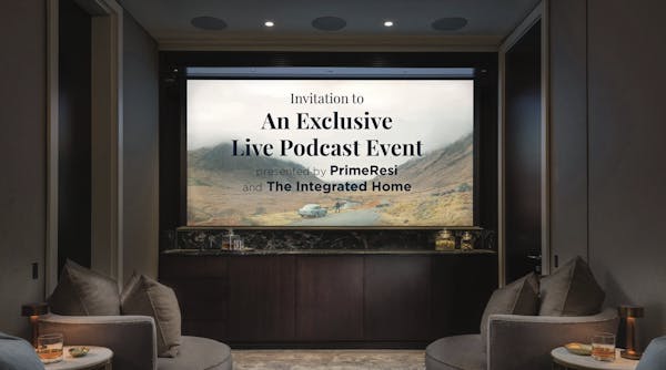 Image for Last Few Places Remaining: A PrimeResi & Integrated Home Podcast Live Event